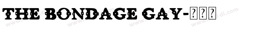 the bondage gay字体转换